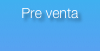 Pre venta