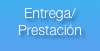 Entrega/ Prestación
