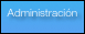 Administración